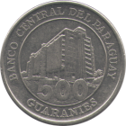 PARAGUAY - 2007 - 500 Guaranies - Reverse